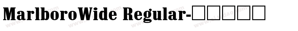 MarlboroWide Regular字体转换